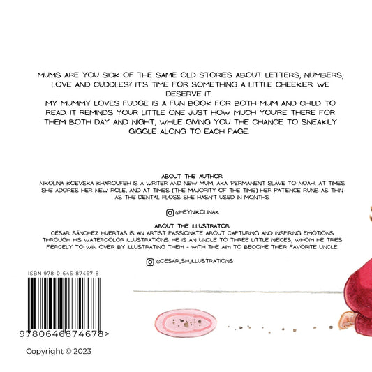 My Mummy Loves Fudge - Children’s Book